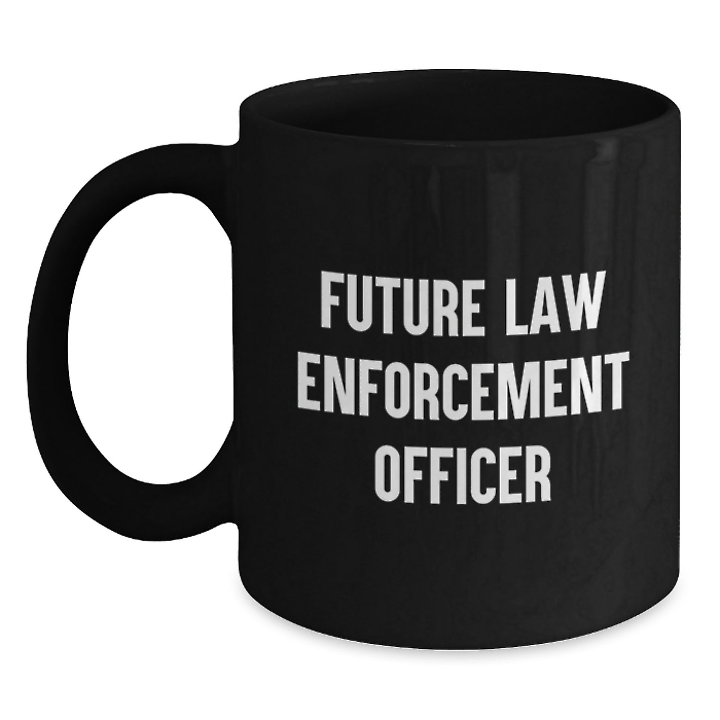 Funny Inspirational Law Enforcement Officer Gifts from Men to Law Enforcement Officer - Main