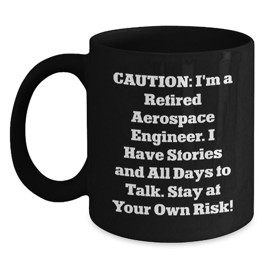 Funny Aerospace Engineer Gifts - Caution: Retired Engineer at Your Own Risk! Gifts from Friends to Aerospace Engineer Men - Main