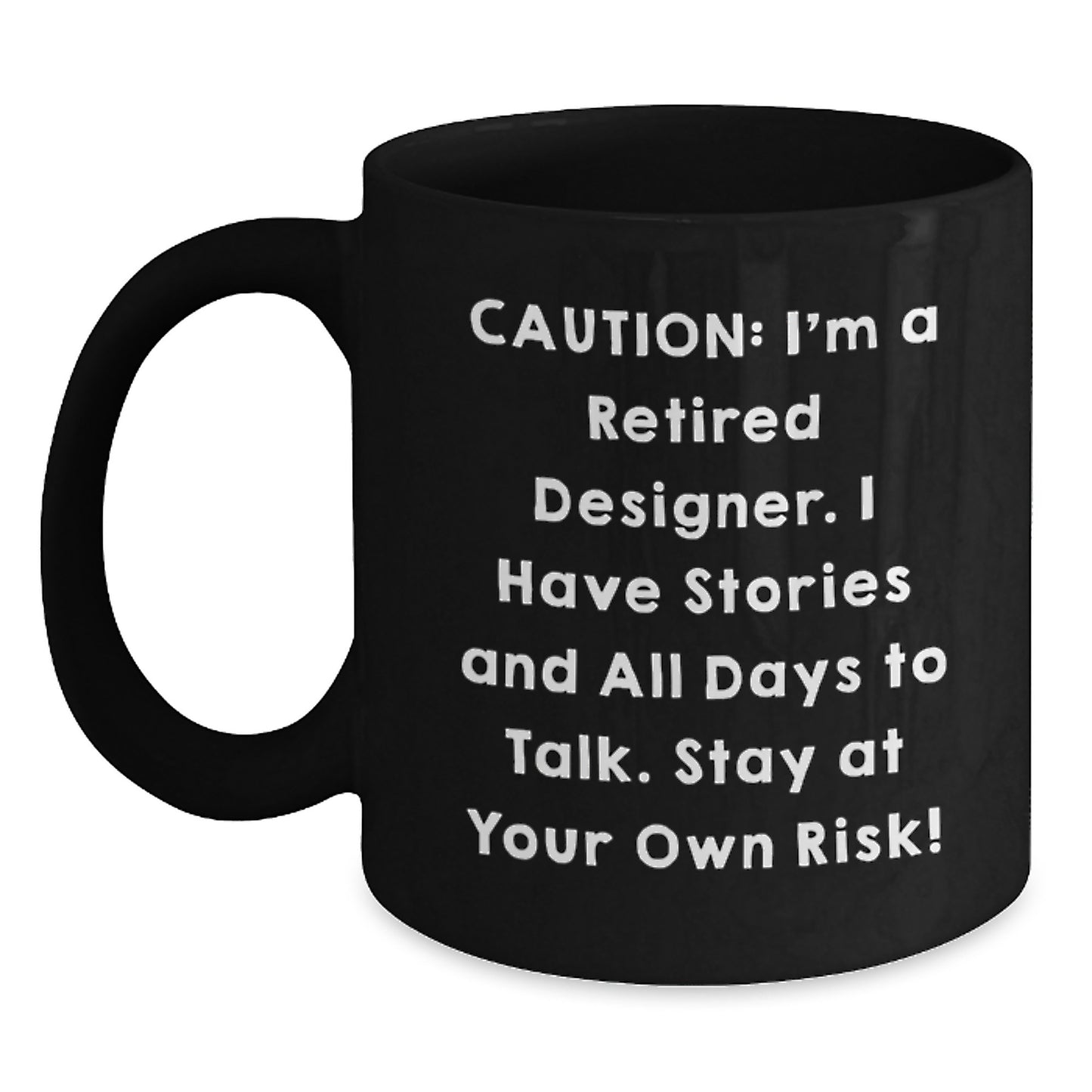 Funny Quote Black Coffee Mug Gifts from Designer Friends and Family for Christmas Unique Presents - Main