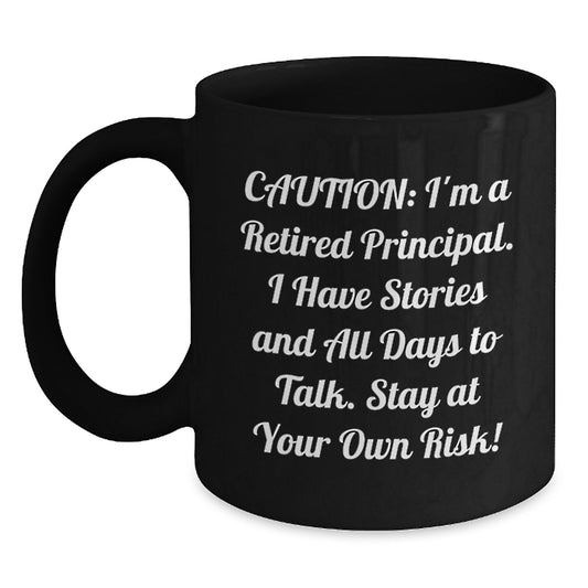 Gifts from Friends, Family, or Coworkers for Principals - Funny Quote Black Coffee Mug, Graduation Unique Gifts - Main