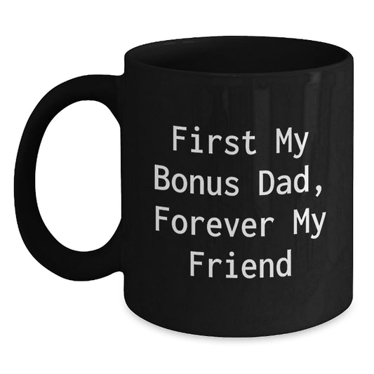 Funny Quote Gifts for Bonus Dad, Black Coffee Mug, Christmas Unique Presents - Main
