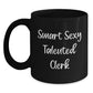 Funny Clerk Gifts: Smart Sexy Talented Clerk Quote on Black Coffee Mug, Gifts from Friends, Birthday Unique Treats for Clerks - Main