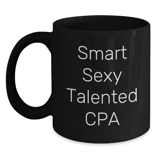 Smart Sexy Talented CPA Graduation Gifts from Friends, Funny Inspirational Quote on Black Coffee Mug for Men, Women, Coworkers, Family - Main