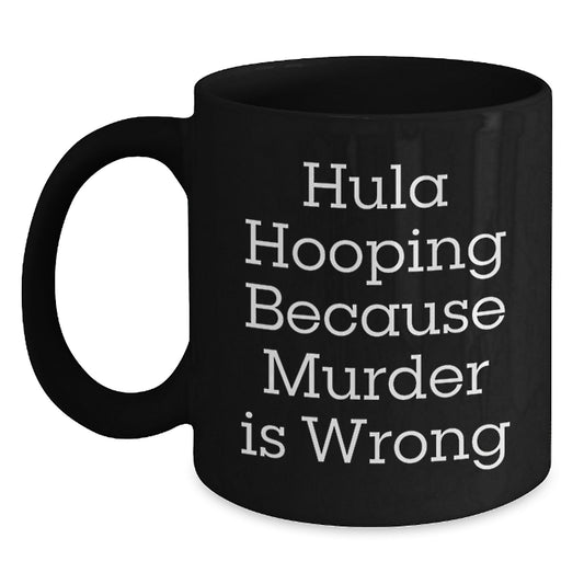 Hula Hooping Gifts for Men Funny Black Coffee Mugs from Friends for Unique Christmas Unique Gifts - Main