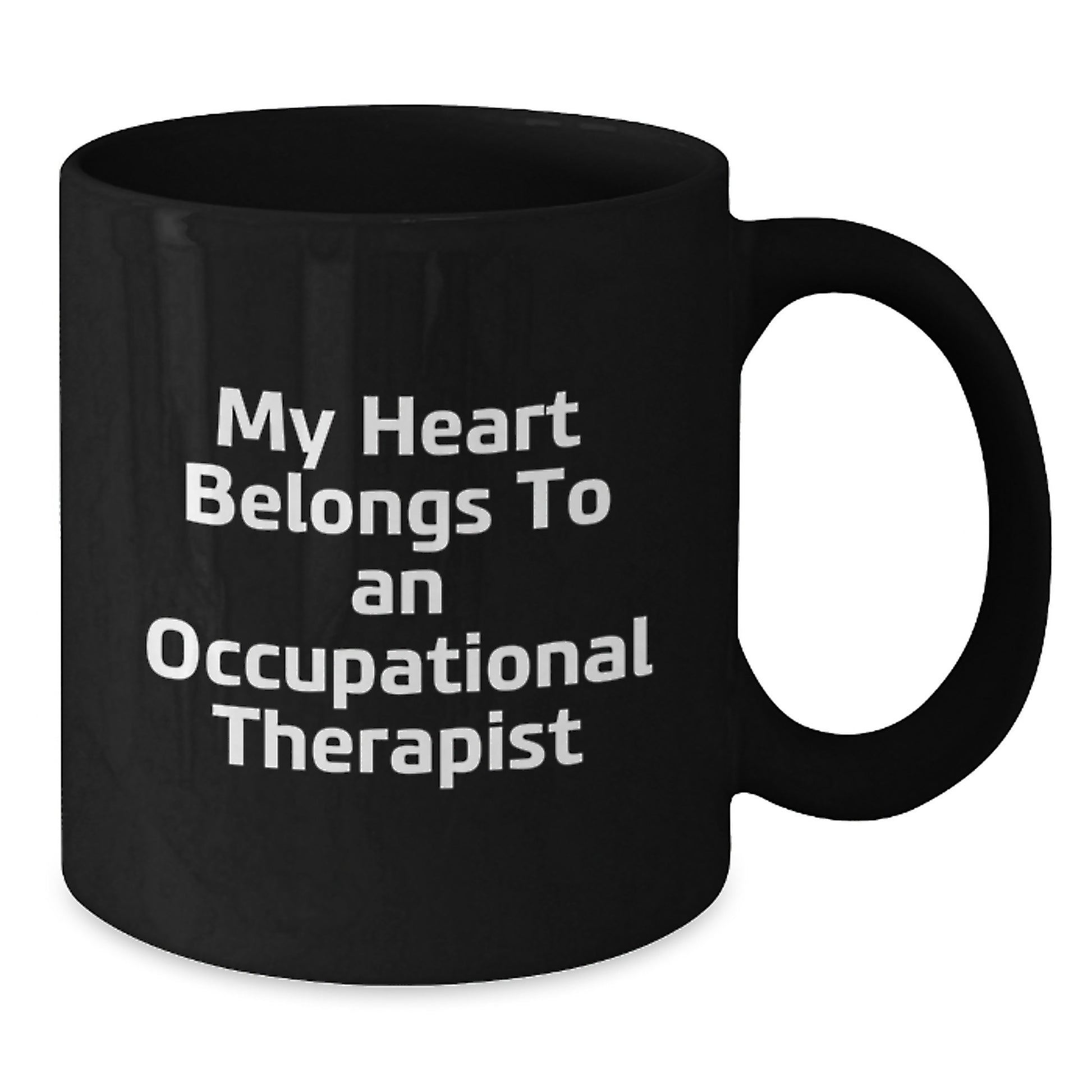 Occupational Therapist Gifts Funny Quote Black Coffee Mug, Gifts from Friends to Occupational Therapist, Unique Birthday Unique Gifts for Her - Additional