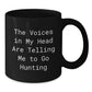 Funny Hunting Gifts for Men from Friends and Family - Inspirational Black Coffee Mug for Graduation - Additional