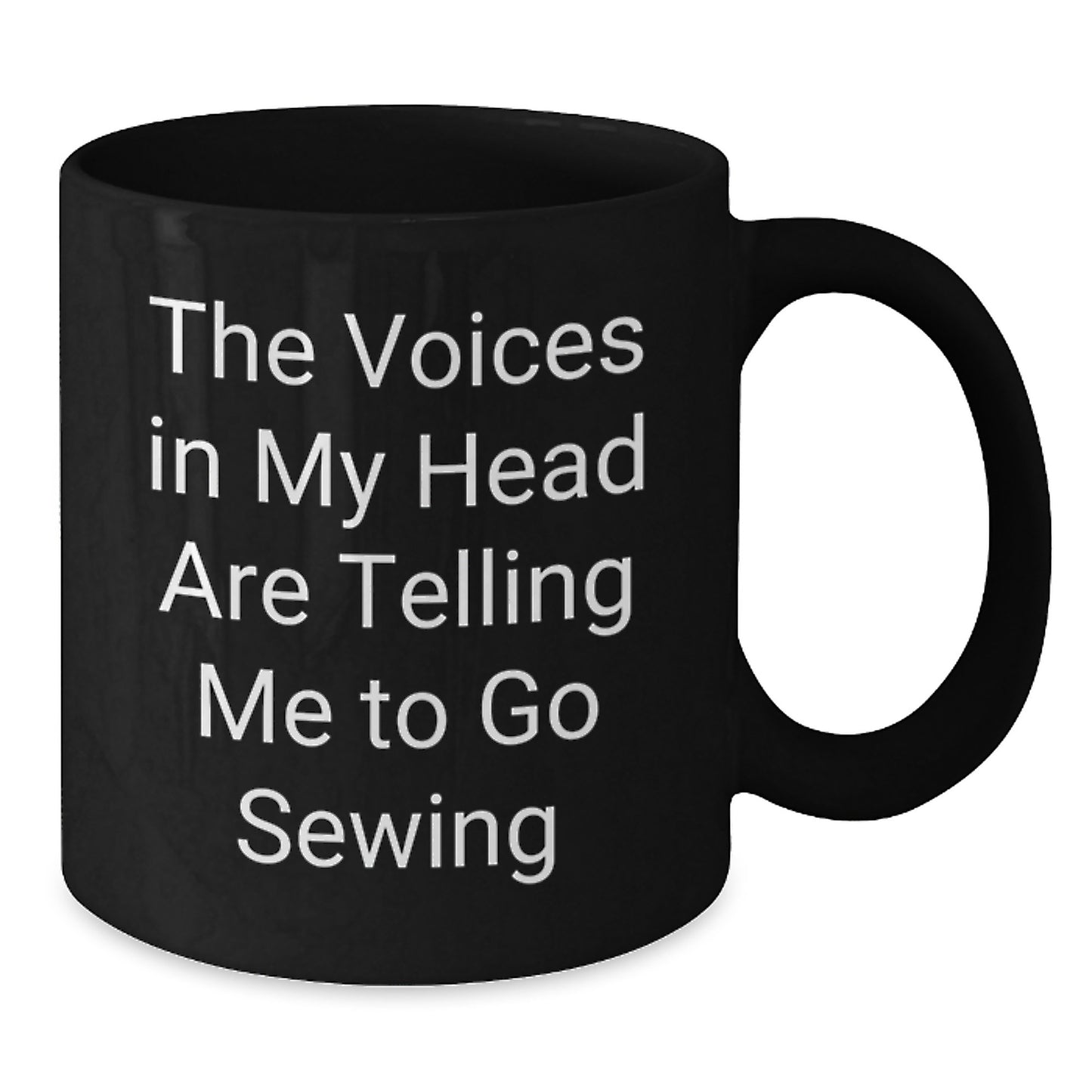Funny Sewing Gifts for Men from Family - 'The Voices In My Head Are Telling Me To Go Sewing' Black Coffee Mug for Christmas Unique Gifts - Additional