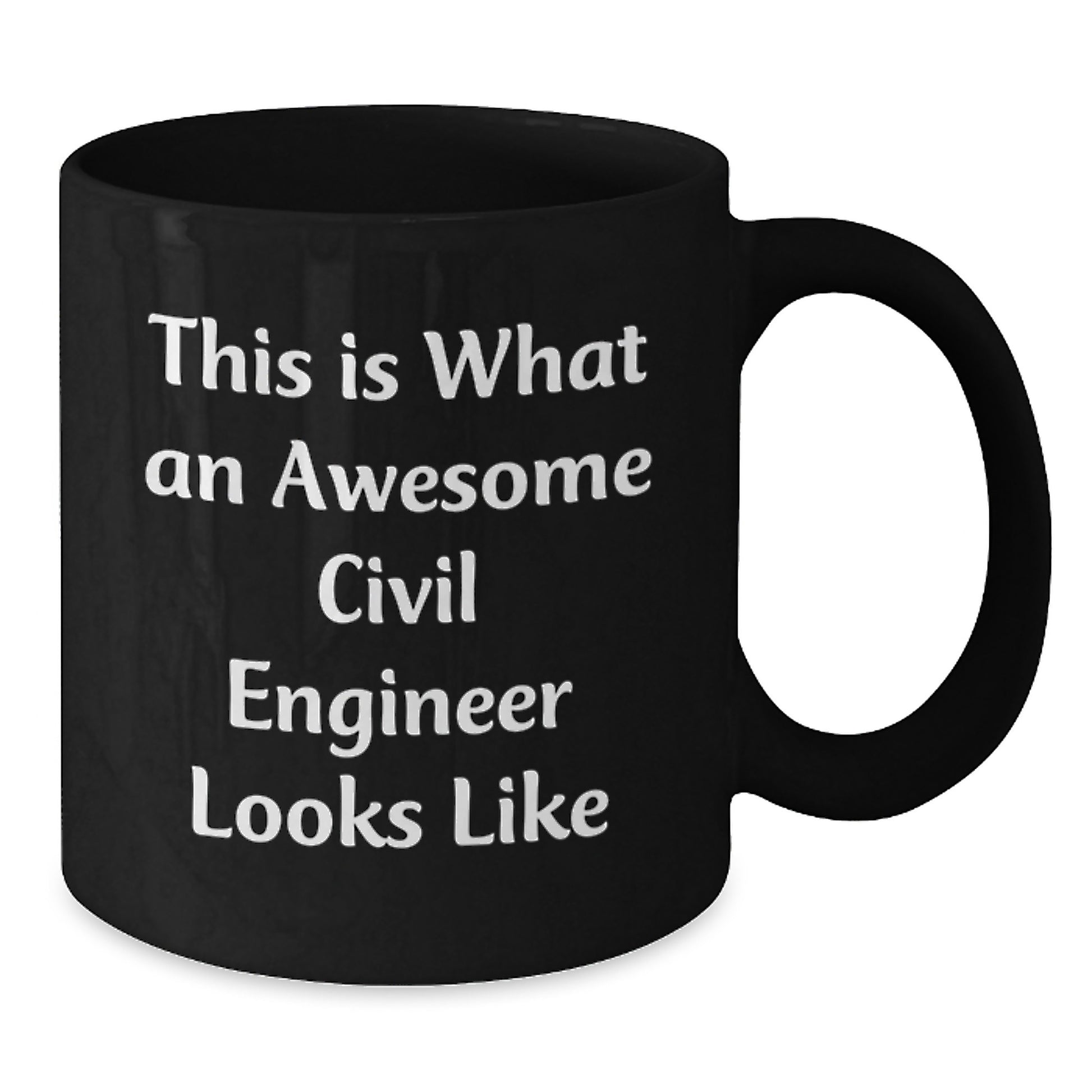 Civil Engineer Funny Gifts from Family for Men - This Is What An Awesome Black Coffee Mug Looks Like, Graduation Unique Gifts - Additional