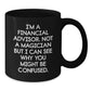 Funny Financial Advisor Gifts from Friends for Graduation - I'm Not A Magician But... Black Coffee Mug, 11oz or 15oz, Microwave & Dishwasher Safe - Additional