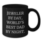 Jeweler Gifts from Men, Funny Black Coffee Mug for Graduation Unique Gifts by Day, World's Best Dad By Night. - Additional