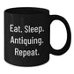 Antiquing Enthusiasts' Delight, Funny Quote Coffee Mug, Gifts from Friends, Black Coffee Mug for Antiquing Lovers, Birthday Unique Gifts - Additional