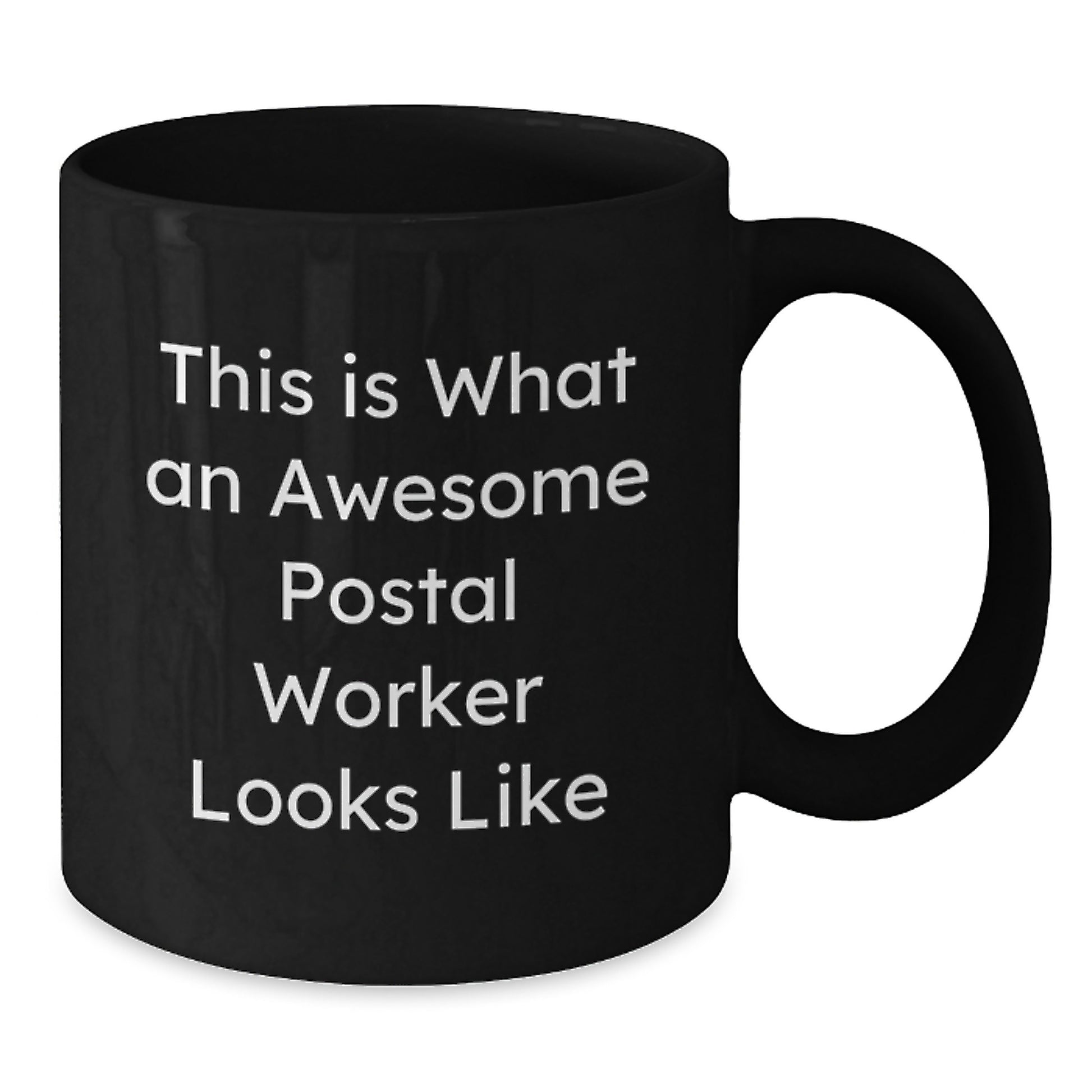 Funny Postal Worker Mug Gifts from Friends, Coworkers, or Family for Graduation - This Is What An Awesome Postal Worker Looks Like - Additional