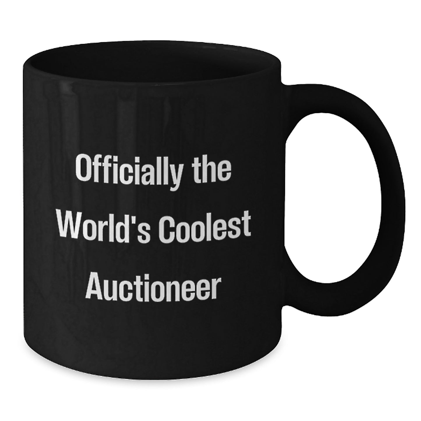 Funny Auctioneer Gifts for Men - 'Officially The World's Coolest Auctioneer' Quote Black Coffee Mug, Unique Christmas Unique Gifts from Friends to Family - Additional
