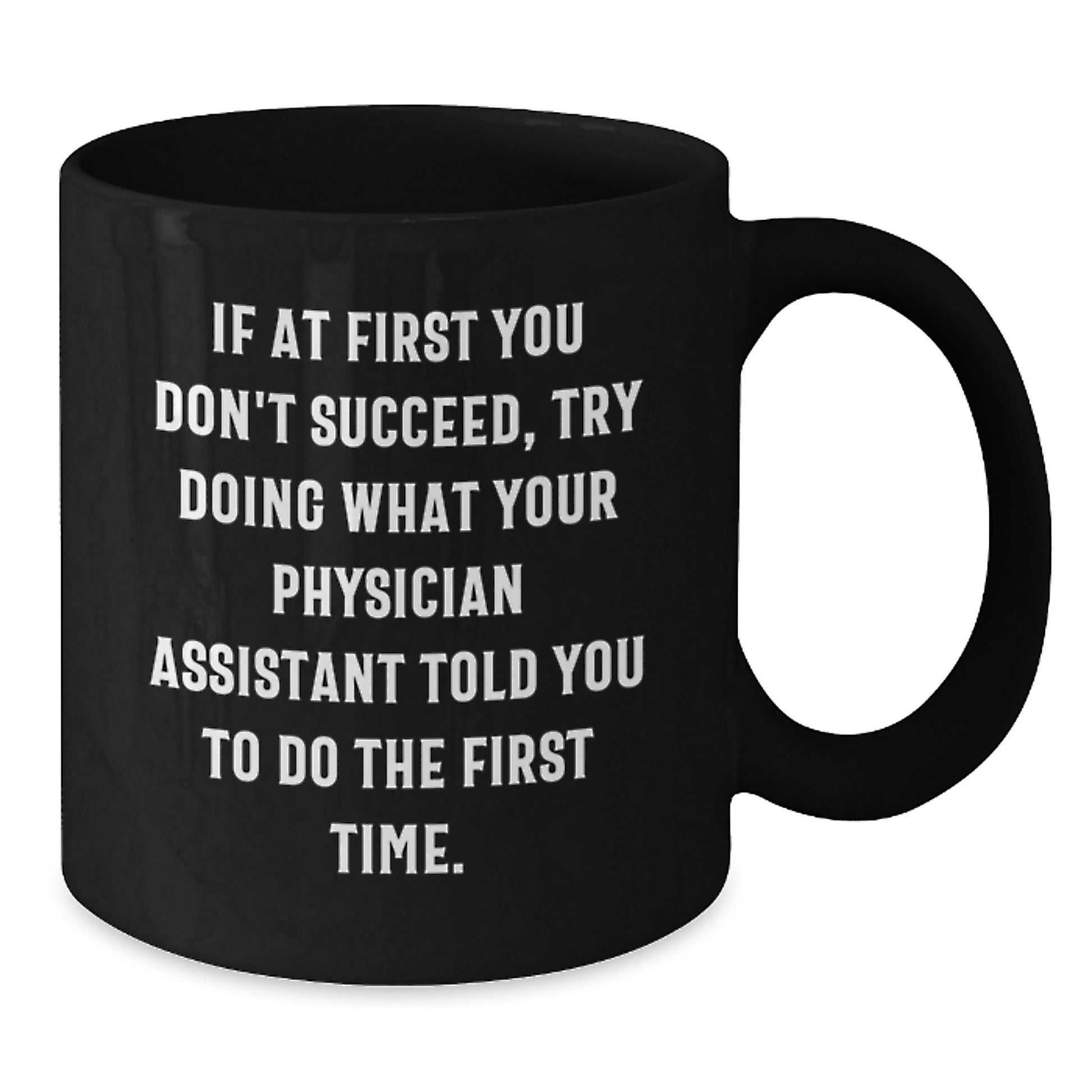 Funny Physician Assistant Gifts for Men Black Coffee Mugs - Christmas Unique Presents from Friends to Physician Assistant - Additional