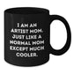 Funny Artist Gifts for Friends from Artist Mom Black Coffee Mugs, Unique Christmas Unique Gifts, I Am An Artist Mom Mugs, Artist Black Coffee Mug - Additional