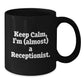 Funny Receptionist Gifts for Him Her Coworkers, 'Keep Calm I'm Almost A Receptionist' Christmas Unique Gifts from Friends Family - Additional