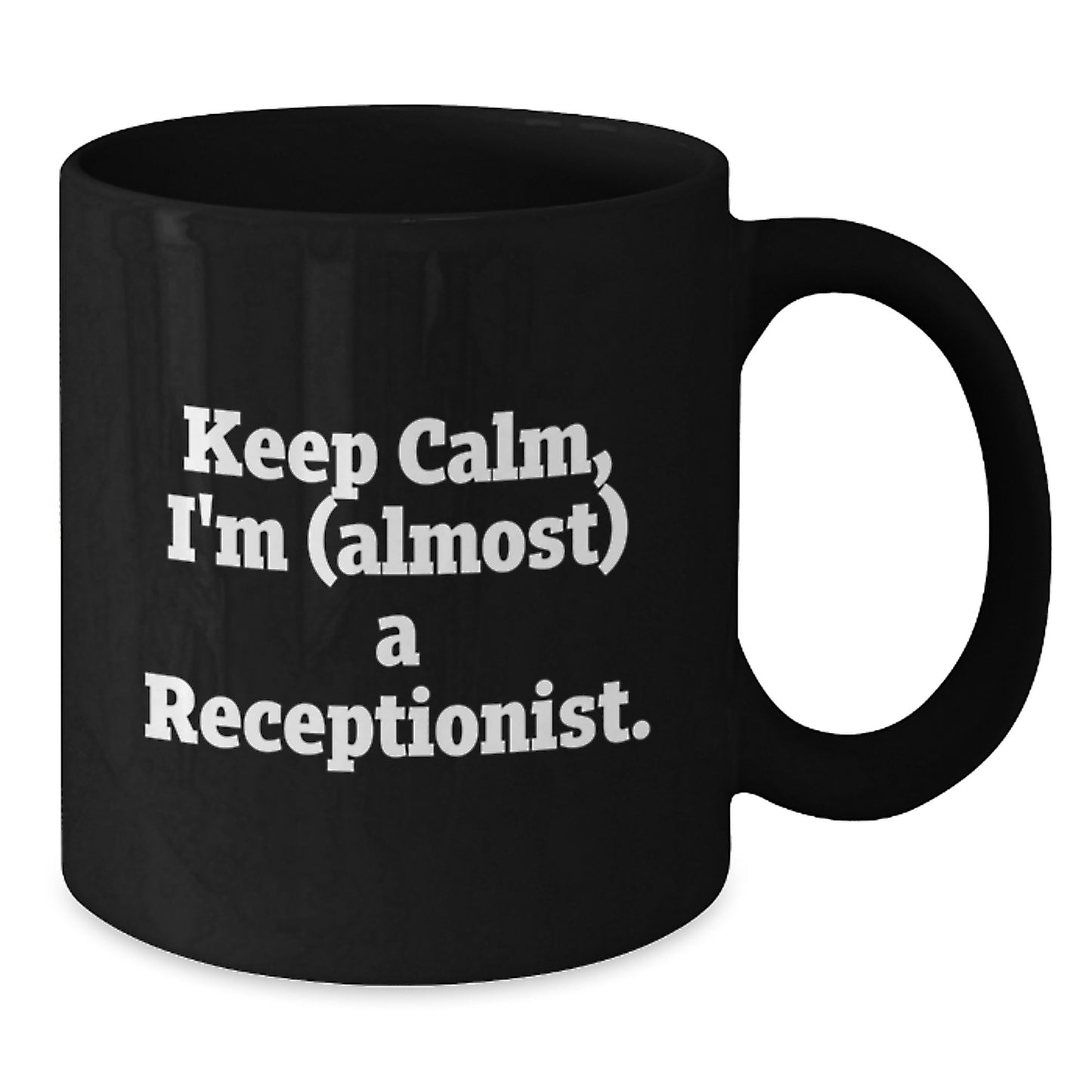 Funny Receptionist Gifts for Him Her Coworkers, 'Keep Calm I'm Almost A Receptionist' Christmas Unique Gifts from Friends Family - Additional