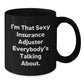 Funny Insurance Adjuster Gifts for Men, Women, Coworkers - 'I'm That Sexy Insurance Adjuster Everybody's Talking About' Black Coffee Mug, Christmas Unique Gifts from Friends and Family - Additional