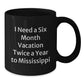 Funny Quirky Mississippi State Black Coffee Mugs Gifts from Friends to Family - Additional