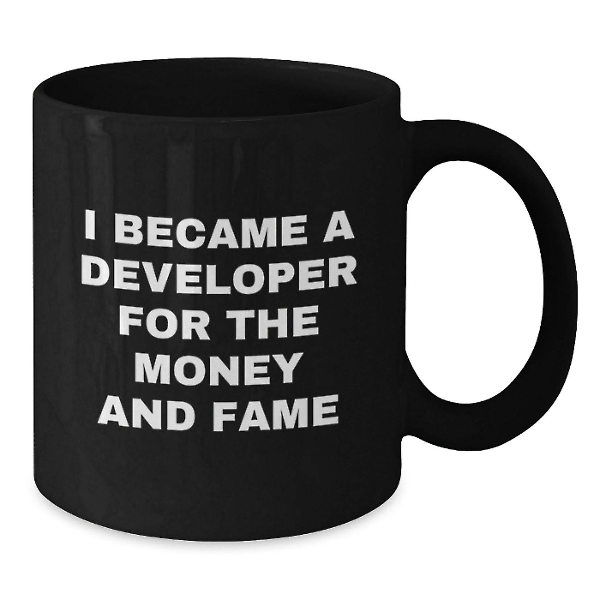 Funny Developer Gifts, Black Coffee Mugs, Christmas Unique Presents for Developer Friends, 'I Became A Developer For The Money And Fame' Quote, Gifts from Friends to Coworkers - Additional