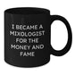 Funny Mixologist Gifts from Friends for Men or Women - I Became A Mixologist For The Money And Fame Quote on Black Coffee Mug for Graduation Unique Gifts - Additional