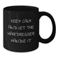 Funny Hairdresser Gifts from Friends for Christmas Unique Black Coffee Mugs - Keep Calm And Let The Hairdresser Handle It - Additional