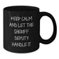 Funny Sheriff Deputy Gifts for Men, Black Coffee Mug with 'Keep Calm And Let The Sheriff Deputy Handle It' Quote, Christmas Unique Gifts from Friends to Sheriff Deputy - Additional