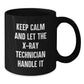 X-Ray Technician Gifts from Friends - Keep Calm Black Coffee Mug, Funny Motivational Graduation Unique Gifts - Additional