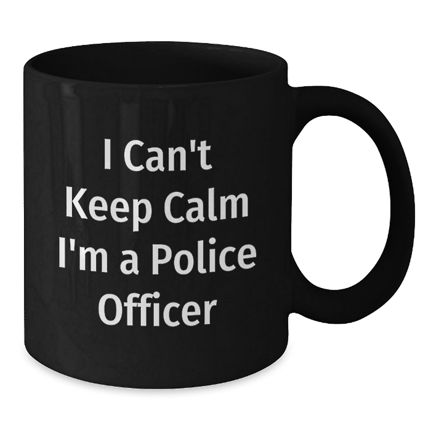 Funny Police Officer Gifts from Friends for Men - I'm A Police Officer Black Coffee Mug - Christmas Unique Mugs - Additional
