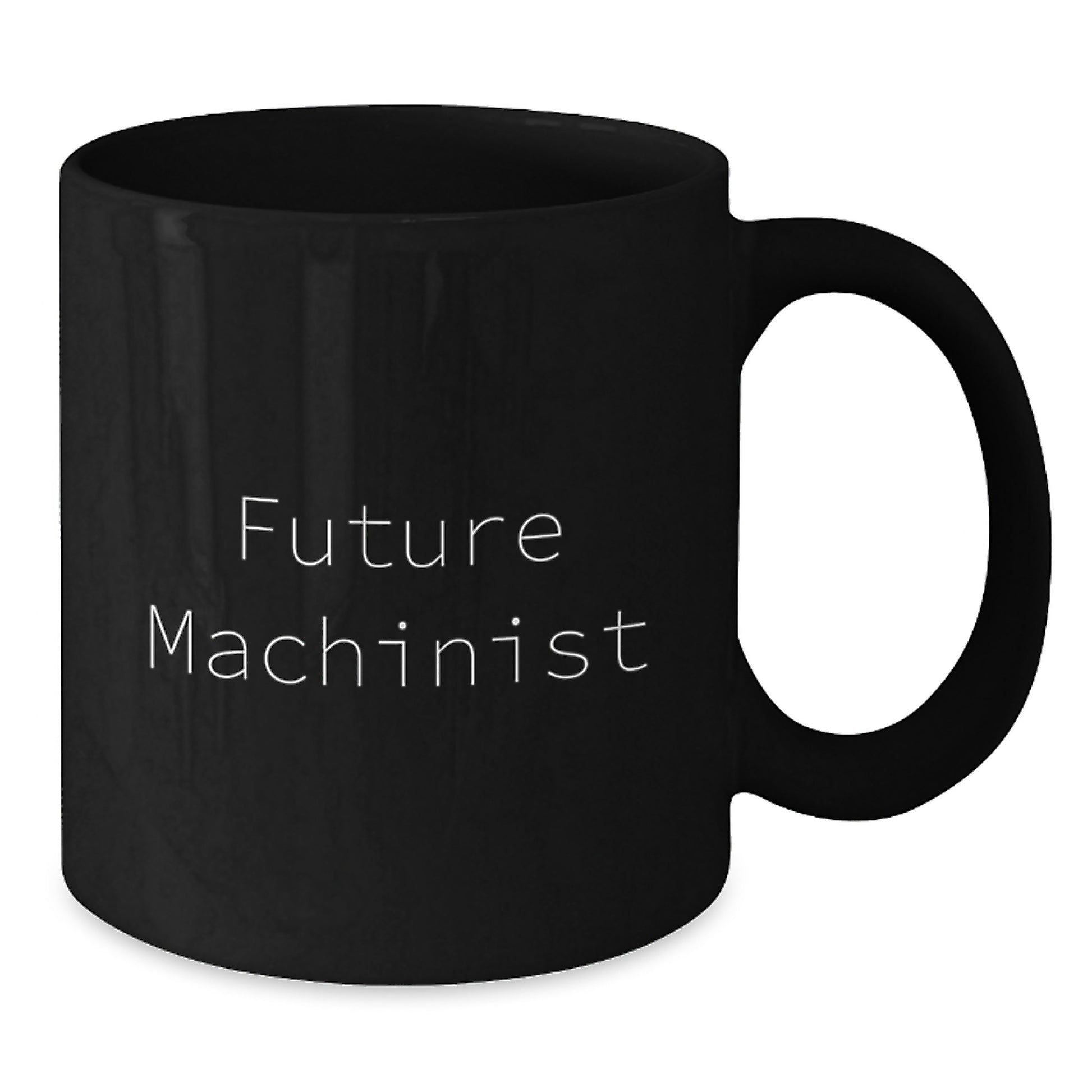 Funny Future Machinist Gifts from Dad for Machinist Men, Black Coffee Mug, Unique Christmas Unique Gifts - Additional