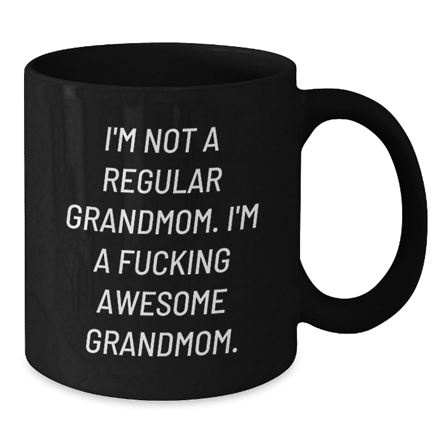 Funny Grandmom Gifts for Her Awesome Grandmom - Black Coffee Mug 'I'm Not A Regular Grandmom' - Additional
