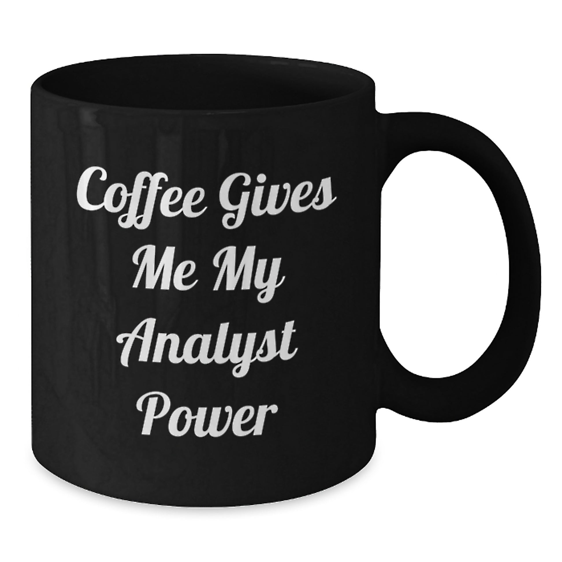 Funny Analyst Gifts from Men, Black Coffee Mugs, Christmas Unique Gifts for Analysts - Additional
