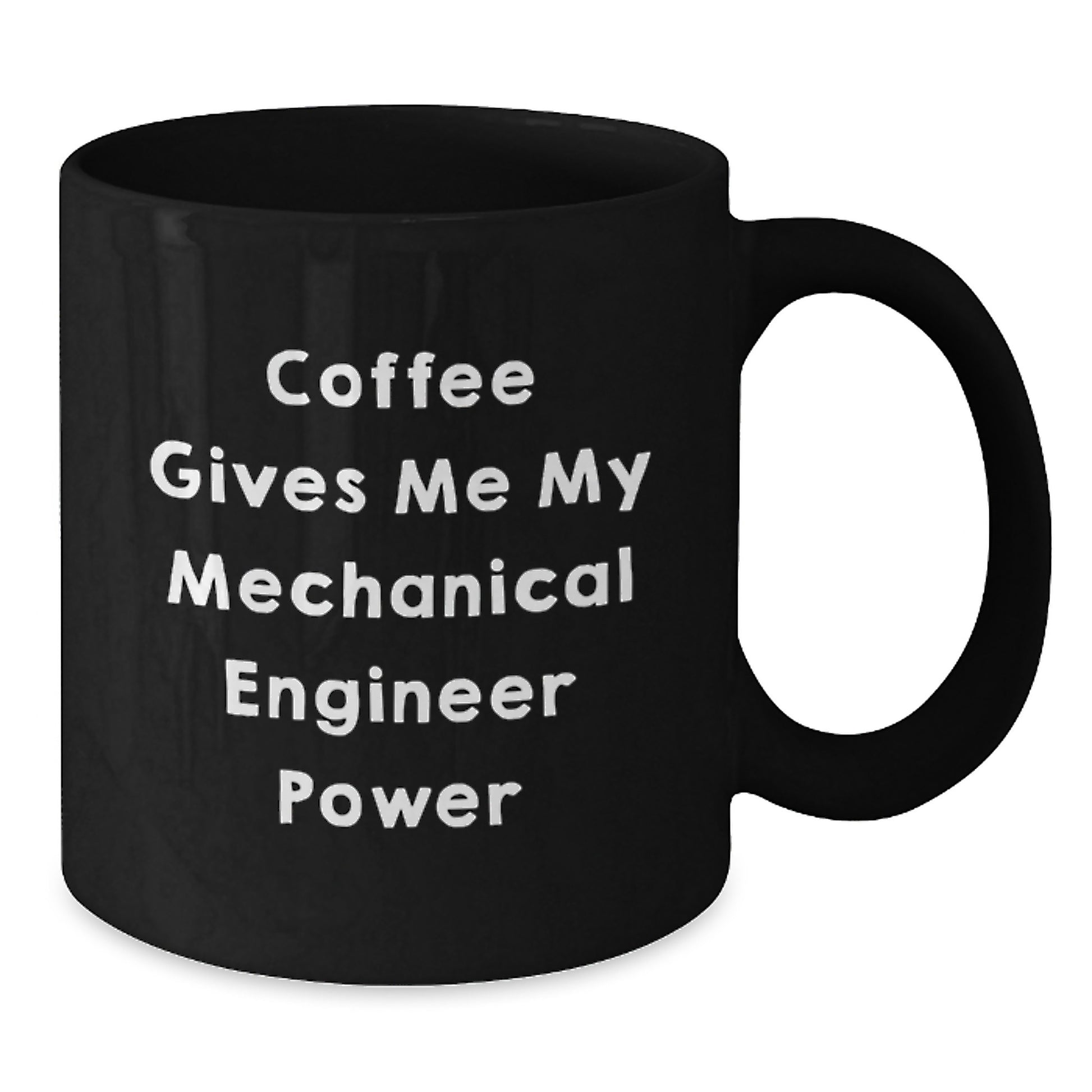 Funny Mechanical Engineer Gifts from Men to Friends - Black Coffee Mug, 'Coffee Gives Me My Mechanical Engineer Power' Quote, Birthday Unique Gifts - Additional