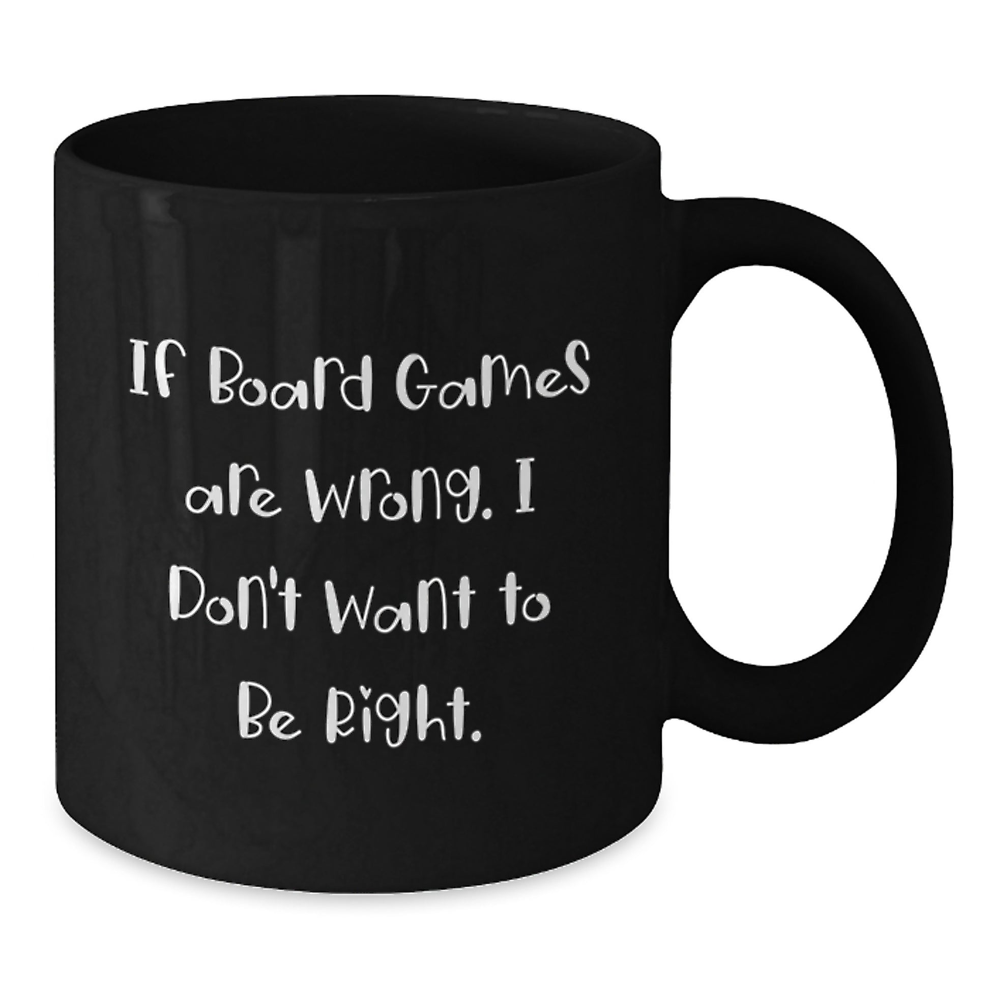 Funny Board Games Quotes Gifts for Friends from Family - Black Coffee Mug, Board Games Enthusiasts Birthday Unique Gifts from Men to Women - Additional
