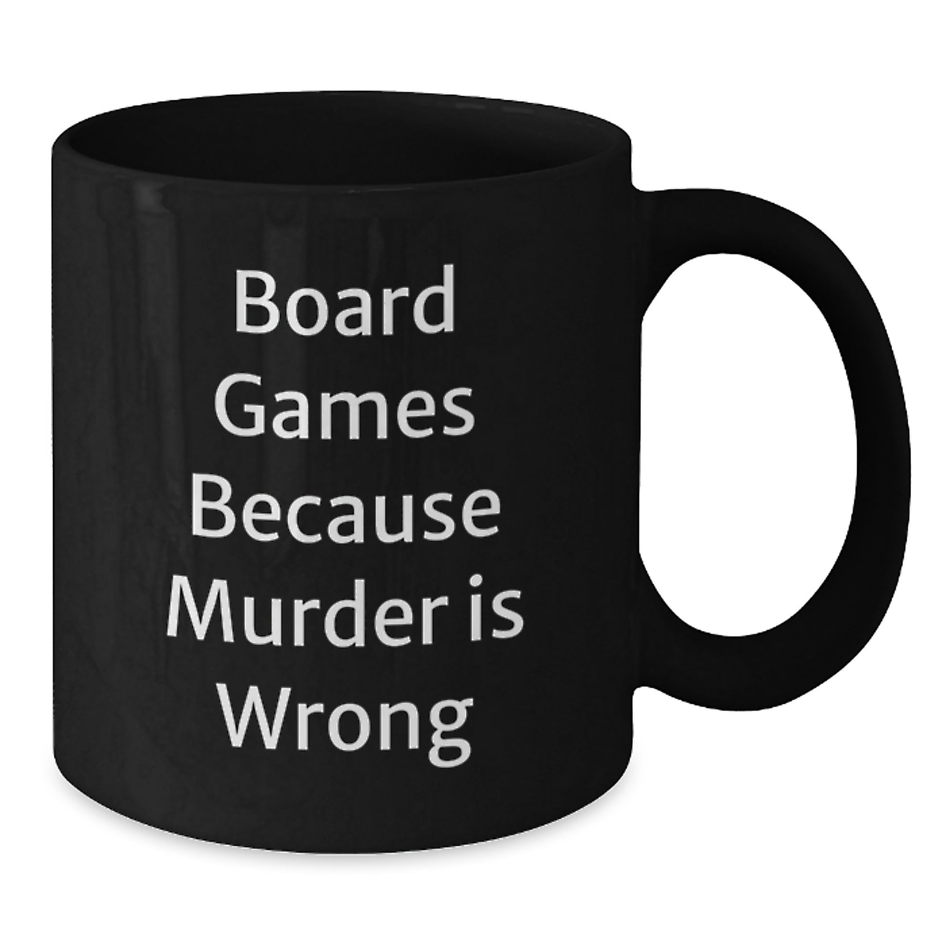 Funny Board Games Gifts from Friends for Men Birthday Unique Mugs, 'Board Games Because Murder Is Wrong' Quote - Additional