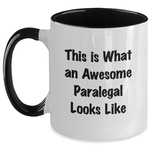 Paralegal Gifts for Women, Inspirational Two Tone Coffee Mug, 'This Is What An Awesome Paralegal Looks Like' Quote, Gifts from Women to Friends, Graduation Unique Gifts - Main