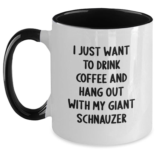 Funny Giant Schnauzer Dog Lover Gifts for Friends - I Just Want To Drink Coffee And Hang Out With My Giant Schnauzer Two Tone Coffee Mug, Birthday Unique Gift from Men, Women, Family, Friends - Main