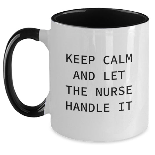 Funny Nurse Gifts from Friends, Christmas Unique Gifts for Nurses, Two Tone Coffee Mug with 'Keep Calm And Let The Nurse Handle It' - Main
