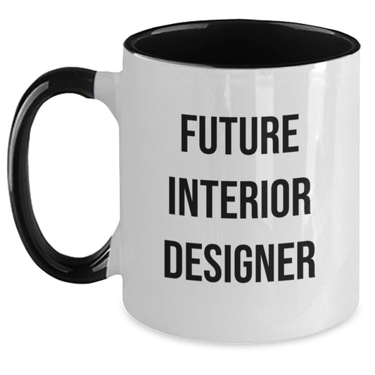 Funny Interior Designer Gifts for Men, Two Tone Coffee Mug with Inspirational Quote 'Future Interior Designer' - Unique Christmas Unique Gifts from Men - Main