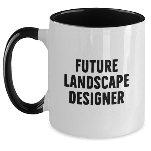 Funny Future Landscape Designer Gifts from Friends, Christmas Unique Gifts for Landscape Designers, Two Tone Coffee Mug, 'Future Landscape Designer' Quote - Main
