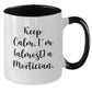 Funny Mortician Gifts from Friends, Keep Calm, I'm (almost) A Mortician., Two Tone Coffee Mug for Mortician, Christmas Unique Gifts for Mortician - Additional