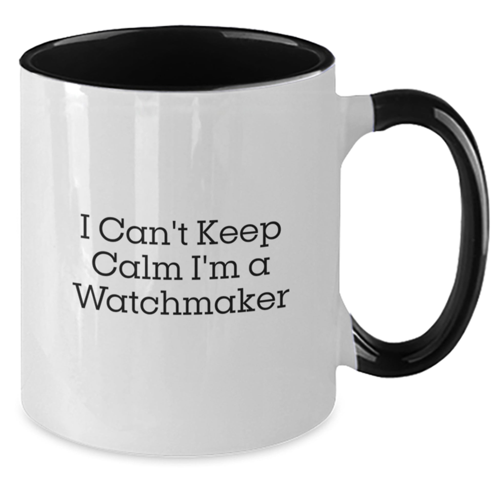 Funny Watchmaker Gifts from Friends for Men I Can't Keep Calm I'm A Watchmaker Two Tone Coffee Mugs for Christmas - Additional