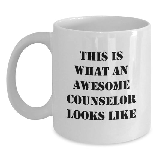 Counselor Gifts from Friends - This Is What An Awesome Counselor Looks Like, Graduation Unique Gifts for Counselor, White Coffee Mug - Main