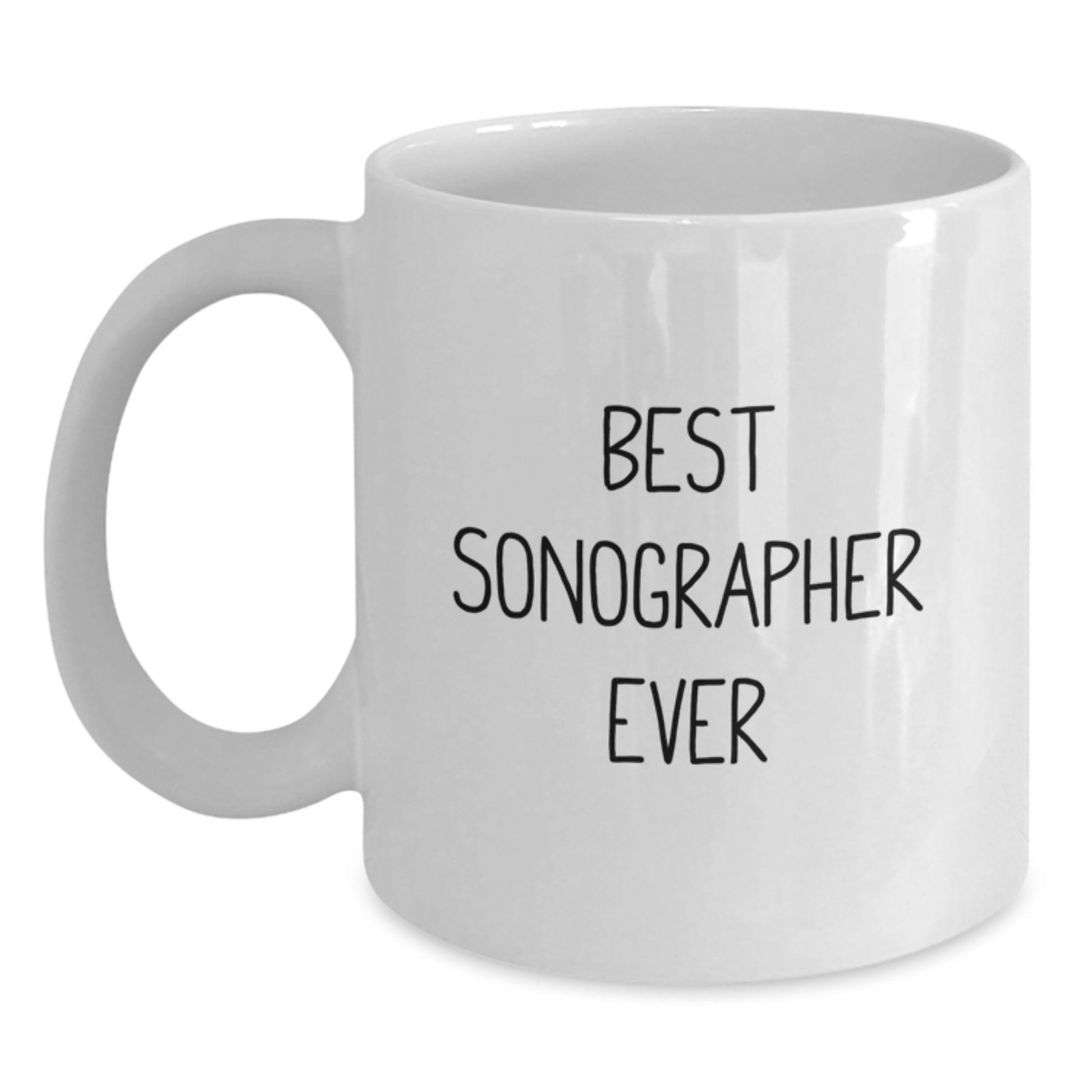 Funny Sonographer Gifts for Her, Best Sonographer Ever White Coffee Mug, Graduation Unique Gifts from Friends to Coworkers - Main