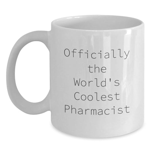 Funny Pharmacist Gifts from Men - Officially The World's Coolest Pharmacist White Coffee Mug Christmas Unique Presents for Friends Family Colleagues Coworkers - Main