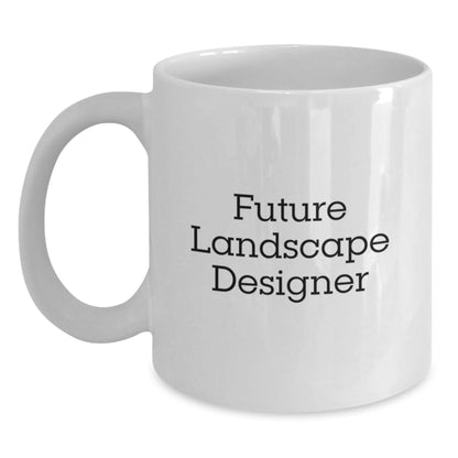 Funny Future Landscape Designer Coffee Mug Gifts from Friends to Family Members this Christmas Unique - Main