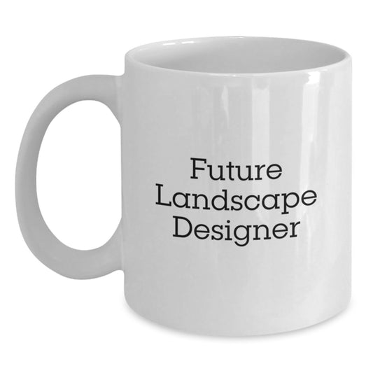 Funny Future Landscape Designer Coffee Mug Gifts from Friends to Family Members this Christmas Unique - Main