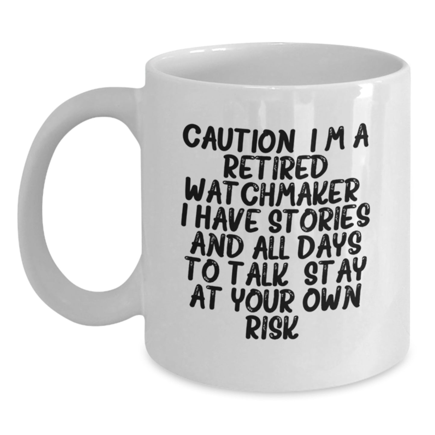 Funny Watchmaker Gifts, White Coffee Mug for Men, I'm A Retired Watchmaker, Unique Christmas Memorable Presents for Watchmaker Friends, Gifts from Men to Colleagues - Main