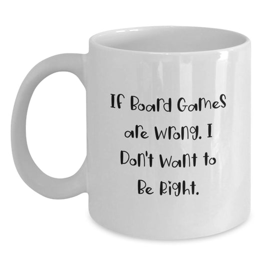 Funny Board Games Quotes White Coffee Mug Gifts from Friends for Board Games Enthusiasts, 11oz or 15oz Capacity, Made from Ceramic, Microwave and Dishwasher Safe - Main