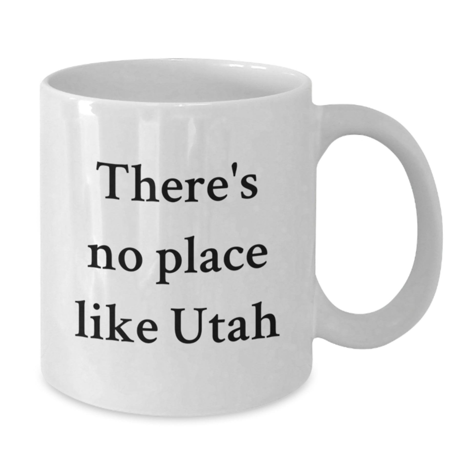 Utah Gifts, White Coffee Mugs, There's No Place Like Utah Quote, Funny Christmas Unique Gifts from Family for Utah Friends - Additional